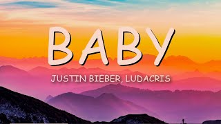 Justin Bieber  Baby ft LudacrisLyrics [upl. by Lucio]