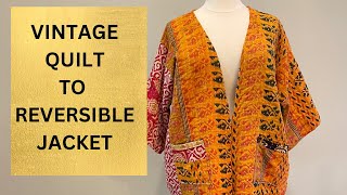 How to Sew a Jacket from a Vintage Handmade Patchwork Quilt  Beginner Friendly Sewing Project [upl. by Mord656]