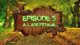 S2  Episode 5  A labordage [upl. by Wyndham]