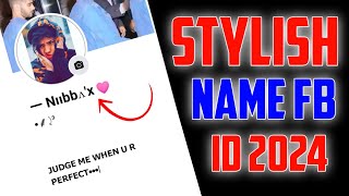 FACEBOOK STYLE NAME ID WITHOUT UPDATE  FB STYLISH NAME ID 2024 [upl. by Pinkham]