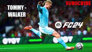 EA FC 24 Instrumental  TOMMY  Walker [upl. by Letrice78]