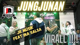 JUNGJUNAN VIRAL TIKTOK  INA SALSA Feat JR MUSIK  Live Perform Deni Ranyay Angkringan Teh Ita [upl. by Stanton688]