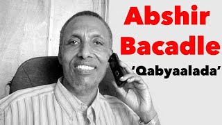 Gabay  Qabyaalada  Abshir Bacadle [upl. by Jeramey668]