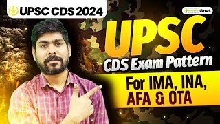 UPSC CDS 2024 Exam Paper Pattern  Selection Process  Complete Guide  IMA  INA  AFA amp OTA [upl. by Kristi]