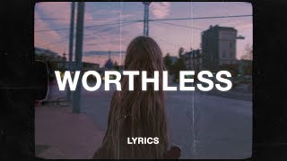 Eli  Worthless Lyrics [upl. by Hecklau]