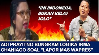 IRMA CHANIGO BELA quotLAPOR MAS WAPRESquot SAMPAI EMOSI DIBUNGKAM ADI PRAYITNO wapres debat [upl. by Ailecara583]