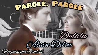 Hommage à ALAIN DELON  DALIDA  Parole Parole  Fingerstyle Guitar Arrangement [upl. by Arinaj]