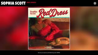 Sophia Scott  Red Dress Official Audio [upl. by Londoner284]