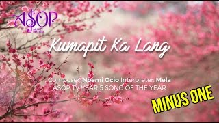 Kumapit Ka Lang  ASOP TV 2016 KaraokeMinus One [upl. by Egroeg]