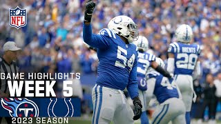 Tennessee Titans vs Indianapolis Colts Game Highlights  NFL 2023 Week 5 [upl. by Terces200]