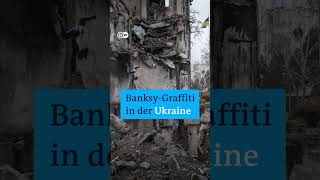 StreetartKünstler Banksy in der Ukraine  DW Nachrichten Shorts [upl. by Burta584]