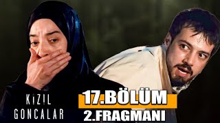 KIZIL GONCALAR 17BÖLÜM 2FRAGMANI  Her şeyi biliyorum [upl. by Adnaugal100]