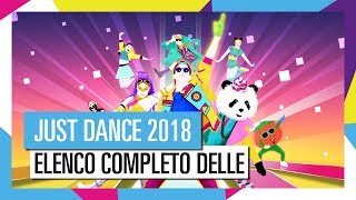 TRACKLIST COMPLETA  JUST DANCE 2018 UFFICIALE HD [upl. by Rehpotsihc]