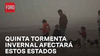 Quinta tormenta invernal en México ¿A qué estados del país afectará  Las Noticias [upl. by Ycnej63]