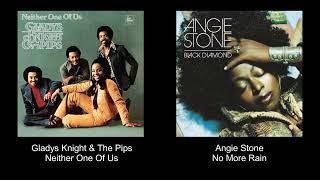 Gladys Knight amp The Pips  Neither One Of Us 🧬 Angie Stone  No More Rain [upl. by Lammond]