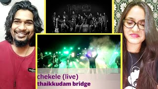 CHEKELE  Thaikkudam Bridge Live  REACTION  Kappa TV  SWAB REACTIONS with Stalin amp Afreen [upl. by Gilges]