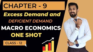 Excess demand and Deficient demand  ONE SHOT  Chapter 9  Class 12  Macro economics [upl. by Dorkus]