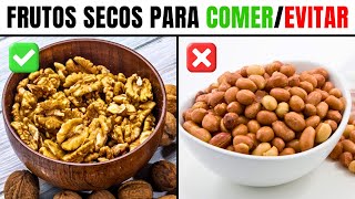 5 FRUTOS SECOS que DEBES COMER y 5 que DEBES EVITAR [upl. by Somerset]