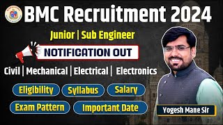 BMC Recruitment 2024  Notification Out  JE  SE  Eligiblity  Salary  Syllabus  Yogesh Mane [upl. by Annamarie268]