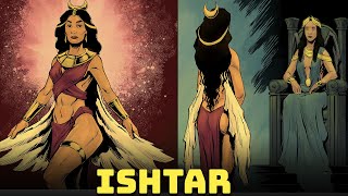 Inanna Ishtar – The Goddess of Love – Sumerian Mythology [upl. by Kippie]