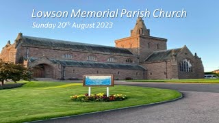 Lowson Memorial Church  Sunday 20th August Service [upl. by Baiss558]