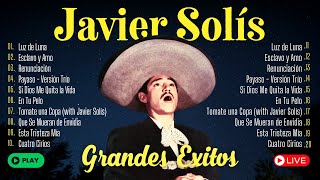 JAVIER SOLIS MIX EXITOS 2024  Top 25 de Sus Mejores Canciones  JAVIER SOLIS [upl. by Sukul]