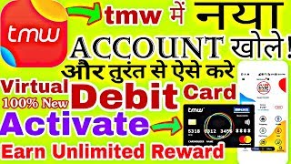 How to register Account with TMW and Activate Virtual Debit Card Instantly amp Earn Unlimited Reward [upl. by Lucienne704]