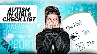 Female AUTISM Checklist The Ultimate List YOU NEED [upl. by Arlen]