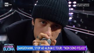 Sangiovanni stop ad album e tour quotNon sono felicequot  La Volta Buona 16022024 [upl. by Aernda]