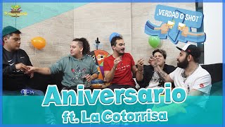 Verdad o Shot  EP 27  1er Aniversario ft La Cotorrisa [upl. by Amargo]