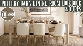 Pottery Barn Dining Room LOOKBOOK amp New Dupes [upl. by Hsitirb887]