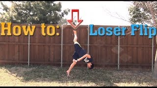 How to do a Loser Flip  Tutorial  Short Breakdown [upl. by Alraep752]