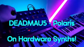 Deadmau5 Polaris Jam on UDO Super 6 Behringer Poly D amp MonoPoly [upl. by Anbul]