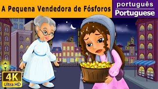 A Pequena Vendedora de Fósforos  The Little Match Girl in Portuguese  Portuguese Fairy Tales [upl. by Funda]