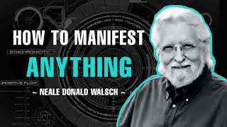 quotLAW OF ATTRACTIONquot HOW TO MANIFEST ANYTHING  NEALE DONALD WALSCH [upl. by Aikemit]