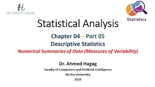 05 Statistical Analysis – Measures of Variability – التحليل الإحصائي – مقاييس التباين [upl. by Allerie]