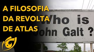 A filosofia da LIBERDADE em A REVOLTA DE ATLAS [upl. by Mendelsohn]