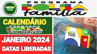 CALENDÁRIO BOLSA FAMÍLIA JANEIRO DE 2024 veja quando o Benefício será PAGO [upl. by Oad900]