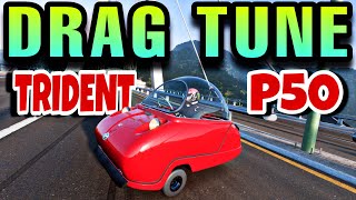 FORZA HORIZON 5  PEEL P50 amp TRIDENT DRAG TUNE [upl. by Kanor673]