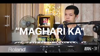 Maghari Ka with lyrics cover by Nor Rayray [upl. by Nosnehpets31]