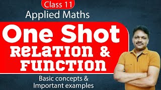 One Shot Series  Relation and functions  Applied Mathematics Class 11  Gaur Classes [upl. by Nesaj717]