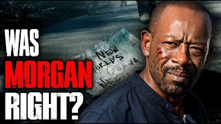 Was Morgan Right  The Walking Dead [upl. by Ijuy587]