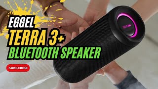 Review Eggel Terra 3 plus Bluetooth Speaker Eggel [upl. by Martreb278]