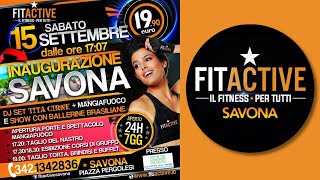 💥 FitActive Savona  Party di Inaugurazione della nuova Palestra 💥 [upl. by Ohl]