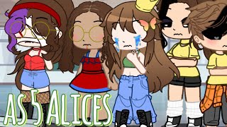 as 5 Alices [upl. by Aziaf865]