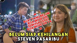 BELUM SIAP KEHILANGAN  STEVEN PASARIBU COVER BY TRI SUAKA amp FRIENDS [upl. by Ainola]