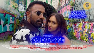 OYE HOYE  OFFICIAL SONG  Dharmesh  Lauren  Lizelle amp Remo DSouza  Sachin Chavan  Mohit Singh [upl. by Sam]