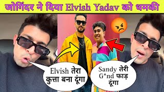 Thara Bhai Joginder Angry On 😡Elvish Yadav amp Sandy  Elvish Yadav Personal Video Leaked  New Update [upl. by Salkin]