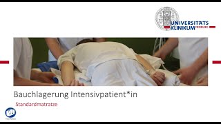 Lehrvideo Bauchlagerung Intensivpatientin – Standardmatratze  Uniklinik Freiburg [upl. by Akihdar]