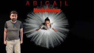 Abigail  Movie Review [upl. by Airotel]